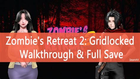 zombies retreat 2 download|Zombie’s Retreat 2 Gridlocked: Walkthrough for V0.12.2